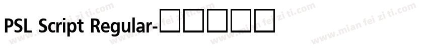 PSL Script Regular字体转换